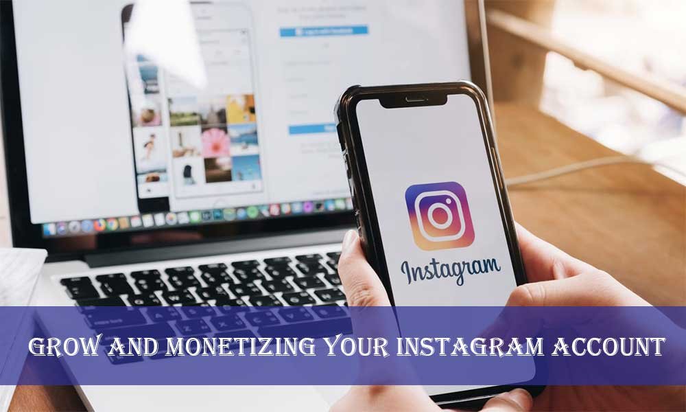 Monetizing Your Instagram Account