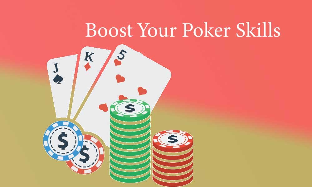 Boost Your Poker Skills
