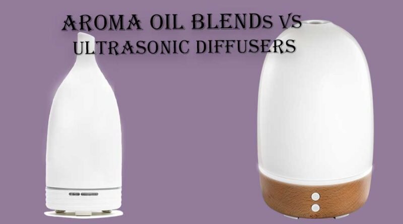 Oil-Blends-vs-Ultrasonic